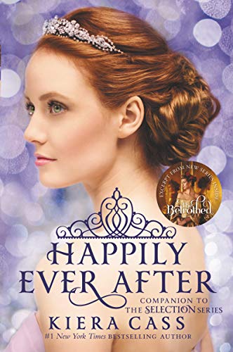 Happily Ever After: Companion to the Selection Series (The Selection Novella) von Harper Collins Publ. USA
